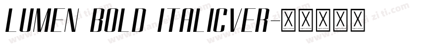 Lumen Bold ItalicVer字体转换